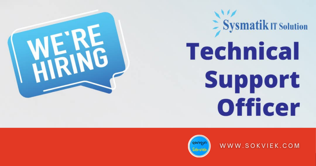 Sysmatik IT Solution Are Hiring Technical Support Officer
